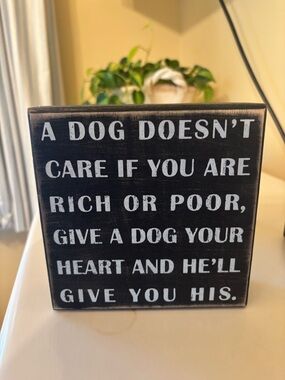 Primitives by Kathy Black and White Dog Quote Block Sign